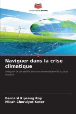 Naviguer dans la crise climatique