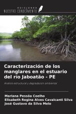 Caracterización de los manglares en el estuario del río Jaboatão - PE
