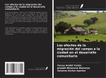 Los efectos de la migración del campo a la ciudad en el desarrollo comunitario