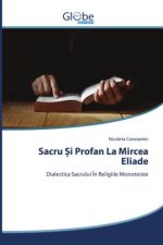 Sacru ¿i Profan La Mircea Eliade
