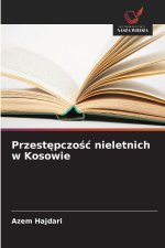 Przest¿pczo¿¿ nieletnich w Kosowie