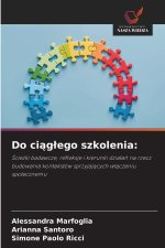 Do ci¿g¿ego szkolenia: