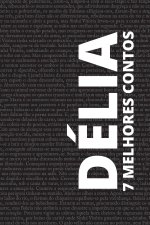 7 Melhores Contos - Délia