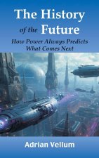 The History of the Future