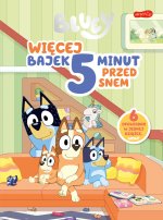 Bluey. Więcej bajek 5 minut przed snem