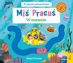 W oceanie. Miś Pracuś. Przesuń paluszkiem.