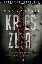 Kres zła. Komisarz Eryk Deryło. Tom 14