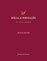 Biblia de Jerusalén: 5ª Edición en Letra Grande