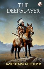 The Deerslayer