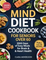 Mind Diet Cookbook for Seniors Over 60