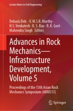 Advances in Rock Mechanics-Infrastructure Development, Volume 5
