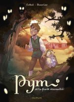 Pym et la forêt éternelle - Tome 1 - La nuit des hurleurs