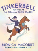 Tinkerbell y la Magia de la Granja Rushy Marsh