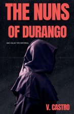 The Nuns of Durango