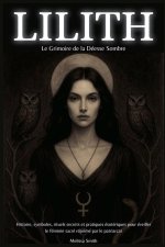 Lilith - Le Grimoire de la Déesse Sombre