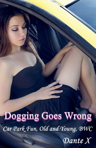 Dogging Goes Wrong