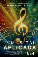 TEORIA MUSICAL APLICADA 6 em 1