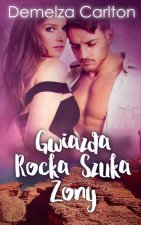 Gwiazda Rocka Szuka ¿ony