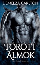 Törött Álmok