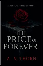 The Price of Forever