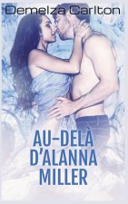 Au-delà d'Alanna Miller