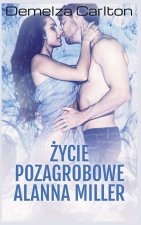 ¿ycie Pozagrobowe Alanna Miller
