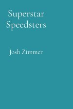 Superstar Speedsters