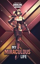 My Miraculous Life