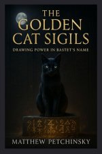 The Golden Cat Sigils