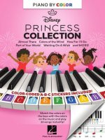 Piano-By-Color - Disney Princess Collection: Color-Coded Notation with Matching Stickers Make Playing Songs from Favorite Disney Princeeses Super Easy