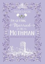 I'm Getting Married to Mothman