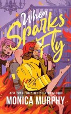 When Sparks Fly