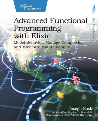 Advanced Functional Programming with Elixir