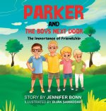 Parker and the Boys Next Door