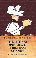 The Life and Opinions of Tristram Shandy, Gentleman