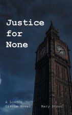 Justice for None