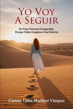Yo Voy A Seguir