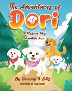 The Adventures of Dori - A Rescue Pup