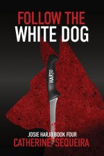 Follow the White Dog