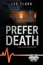 Prefer Death