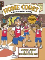 HOME COURT, A Basketballer's Ditty