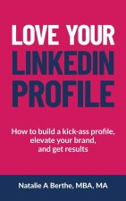 Love Your LinkedIn Profile