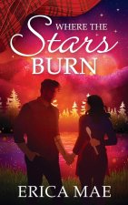 Where the Stars Burn