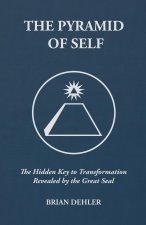 The Pyramid of Self