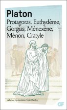 Protagoras - Euthydème - Gorgias - Ménexène - Ménon - Cratyle