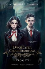 Dvojčata Crochemortova: Prokletí