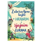Zaboravljene bajke o hrabrim i sjajnim curama