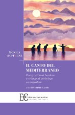 canto del Mediterraneo. Poetry without borders: a trilingual anthology on migration