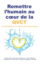 Remettre l’humain au coeur de la QVCT