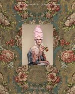 Le XVIIIème siècle - La Mode en héritage